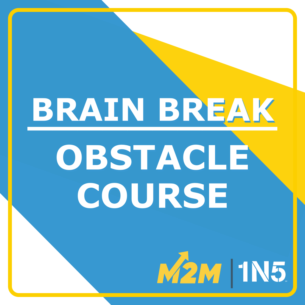 Brain Break: Obstacle Course